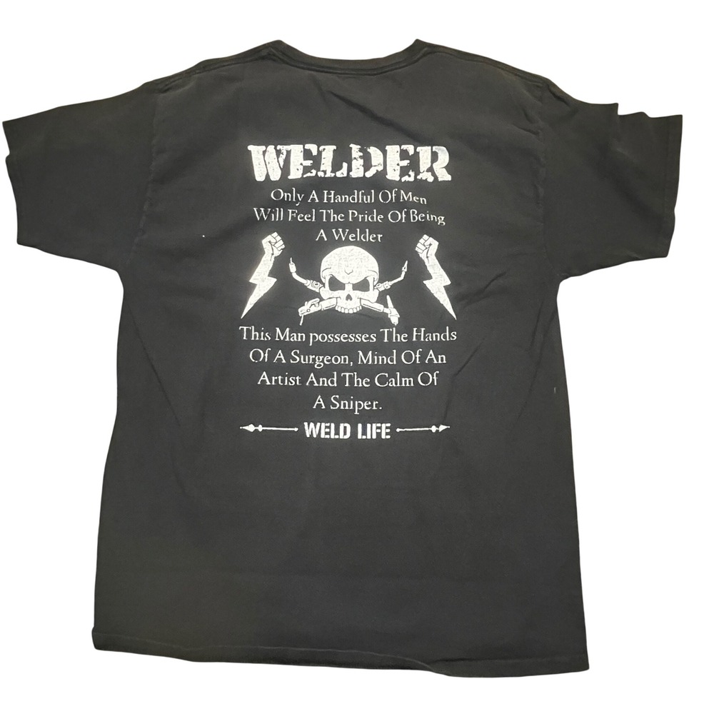 Weld Life Welder Graphic T-Shirt Mens Large Black Short Sleeve‎ Workwear